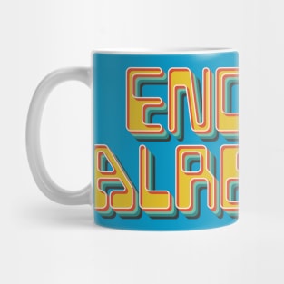 Enough Already Mug